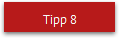 Tipp 8